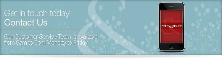 Our Customer Service Team is available from 9am to 5.30pm Monday to Friday